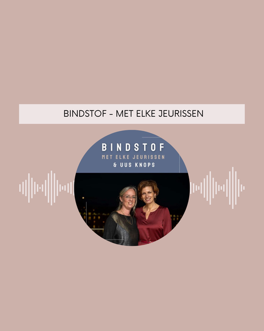 Bindstof - met Elke Jeurissen